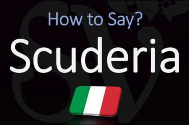 How to Pronounce Scuderia? (CORRECTLY)