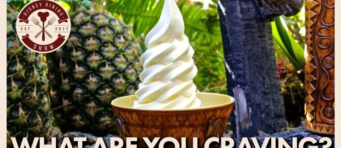 What Are You Craving? | Disney Dining Show LIVE | 04/10/20