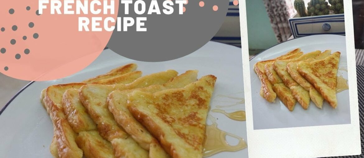 French Toast Recipe | #mrsEnerodiaries French Toast Recipe | #mrsEnerodiaries