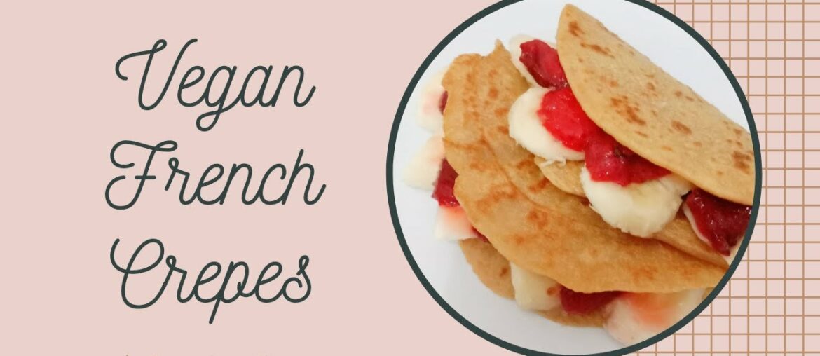 One minute Tutorial Make Vegan French Crepes || Easy Recipe || Ala Pawon Nang Kerta One minute Tutorial Make Vegan French Crepes || Easy Recipe || Ala Pawon Nang Kerta