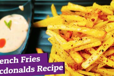 Peri Peri French Fries Mcdonalds Recipe - How To Make Lip Smacking Crispy French Fries at Home