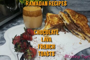 Chocolate Lava French Toast||Nutella French Toast|| Ramadan Recipes 2020|| Sehri Recipes