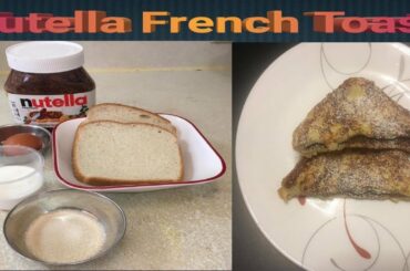 Nutella French Toast recipe /bread French toast