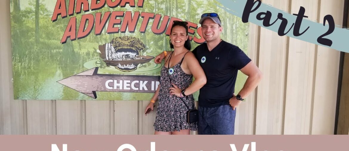 New Orleans Part 2 | WE SAW ALLIGATORS!!! | French Quarter Restaurants New Orleans Part 2 | WE SAW ALLIGATORS!!! | French Quarter Restaurants