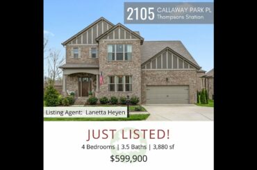 2105 Callaway Park Place | Thompsons Stations | TN | 37179