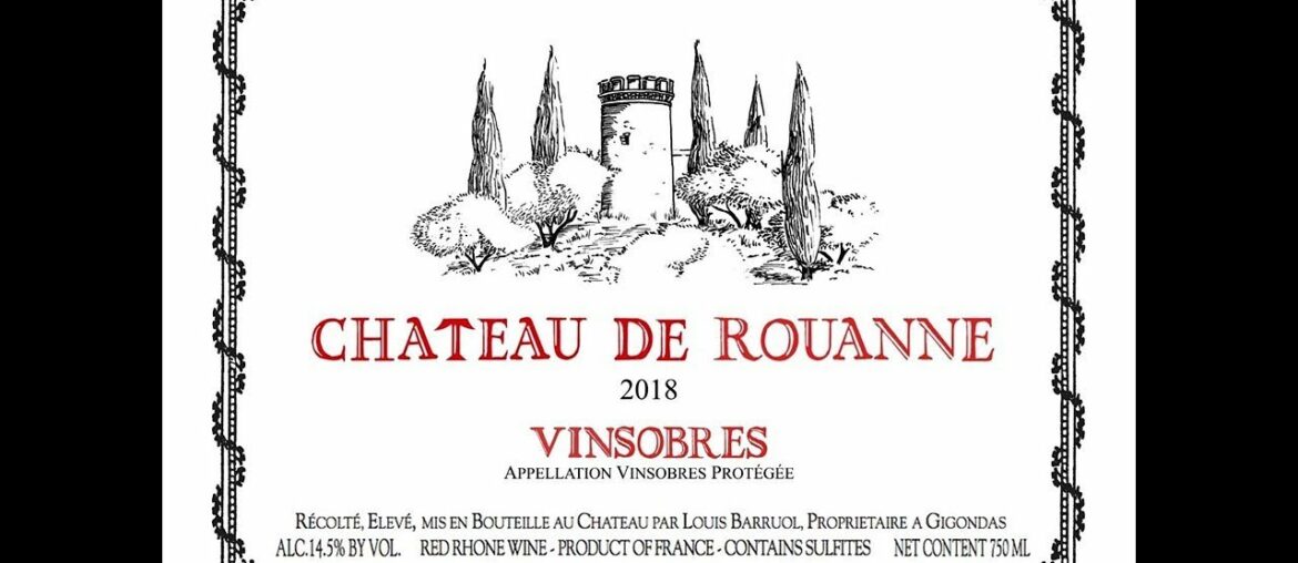 Louis Barruol: Château de Rouanne