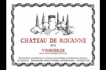 Louis Barruol: Château de Rouanne