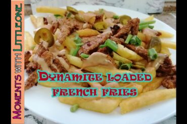 Dynamite Loaded French Fries | Loaded Fries Recipe | Fries Recipe with Chicken