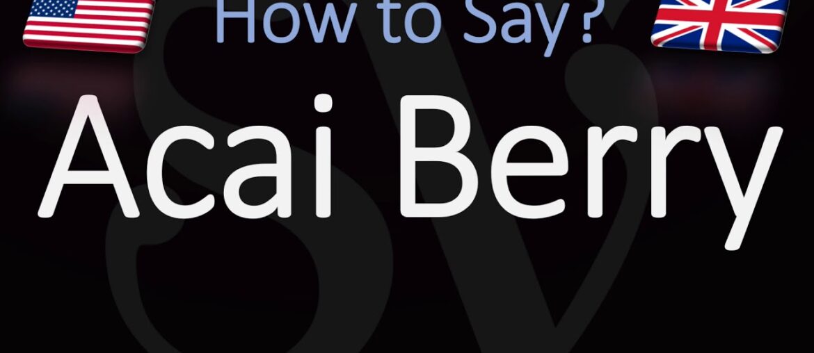 How to Pronounce Acai Berry? (CORRECTLY) How to Pronounce Acai Berry? (CORRECTLY)
