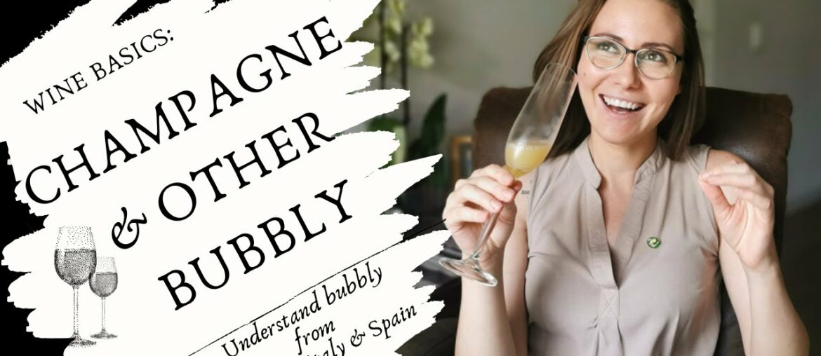 Wine Basics: Champagne and other bubbly. Understand bubbly from France, Spain and Italy. Wine Basics: Champagne and other bubbly. Understand bubbly from France, Spain and Italy.