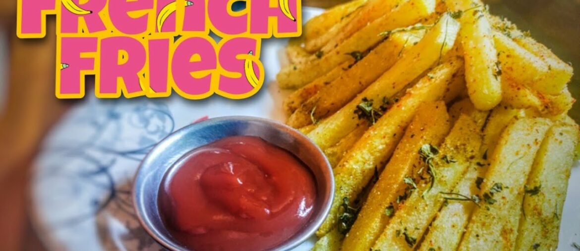 Easy and crispy French fries hindi recipe
