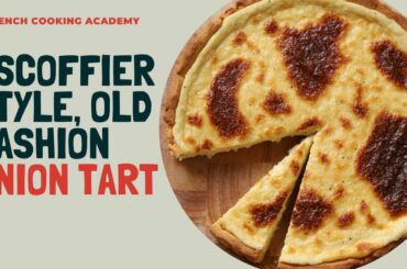 Escoffier style onion tart: The old fashion way of making pies and tart