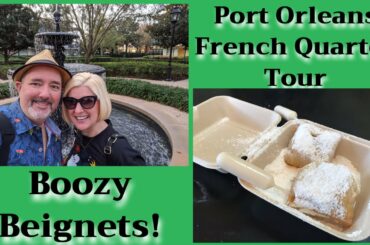 Disney Port Orleans French Quarter Tour & Trying Boozy Beignets