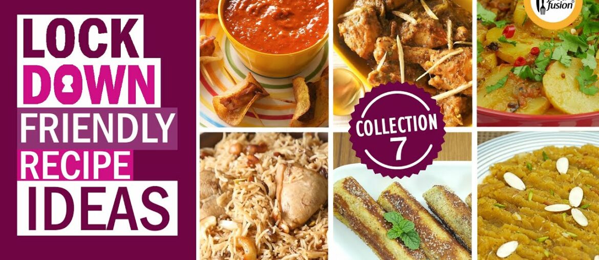 Lockdown Friendly Recipe Ideas Collection 7 By Food Fusion