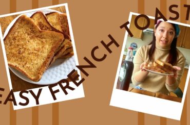 QUICK & EASY FRENCH TOAST RECIPE