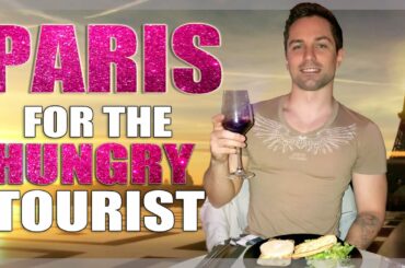 A Tasty Guide to Food in Paris for Hungry Tourists