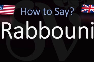 How to Pronounce Rabbouni? (CORRECTLY)