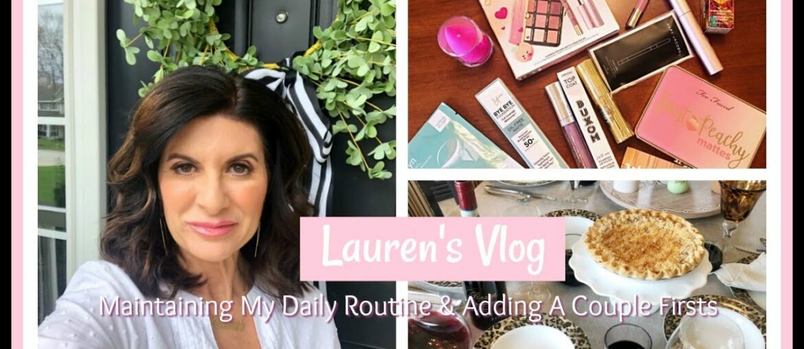 Lauren's Vlog: Maintaining My Daily Routine & Adding A Couple Firsts | 2020 Lauren's Vlog: Maintaining My Daily Routine & Adding A Couple Firsts | 2020