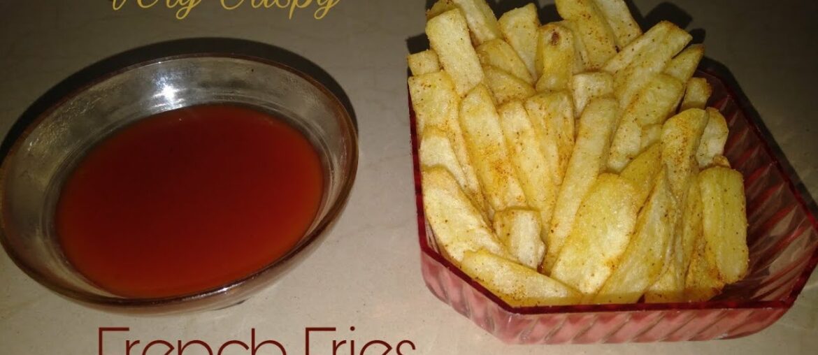 Crispy French Fries Recipe | Homemade French fries recipe by suha