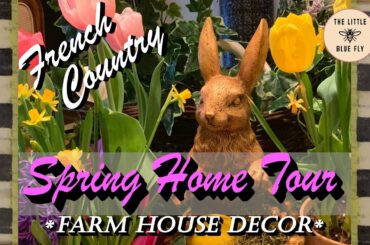 2020 Spring Home Tour | Nature Inspired French Country Farmhouse Decor Ideas | #StayatHome #WithMe