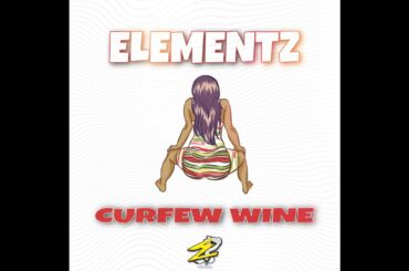 DJ ELEMENTZ - CURFEW WINE ( EP RECORDS )