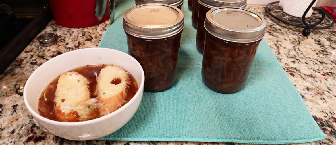 Home Canned French Onion Soup ~ Pressure Canning ~ Homemade French Onion Soup Home Canned French Onion Soup ~ Pressure Canning ~ Homemade French Onion Soup