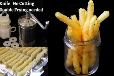 French fries recipe | Fry just for 1 min (Indian Version)| Homemade crispy fries using Sev maker
