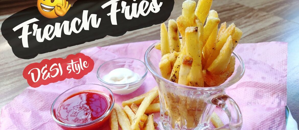 DESI style FRENCH FRIES | Restaurant Style Easy Homemade Crispy French Fry Recipe