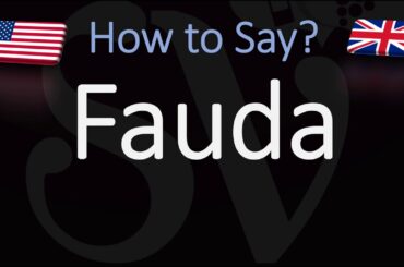 How to Pronounce Fauda? (CORRECTLY)