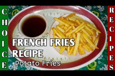 Crispy French Potato Fries recipe || In Tamil || 2020 Choice recipes.