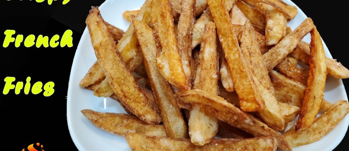 Crispy French fries Recipe - Homemade crispy fries recipe- Restaurant style french fries
