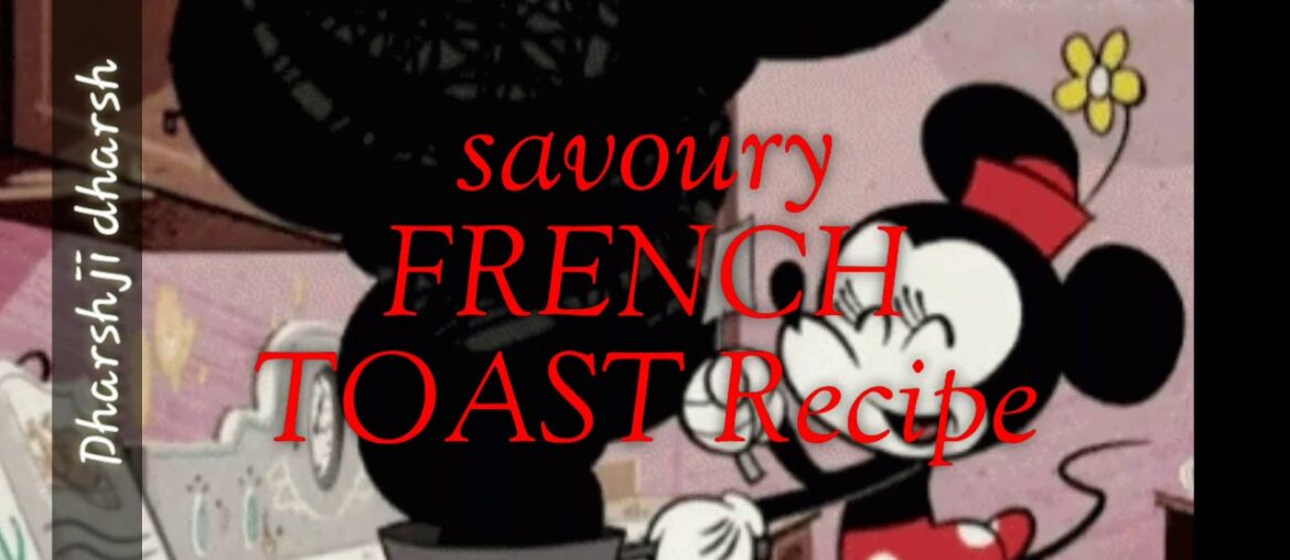 A simple delicious savoury French Toast Recipe made by Miss .Saranya Devi ( saya )