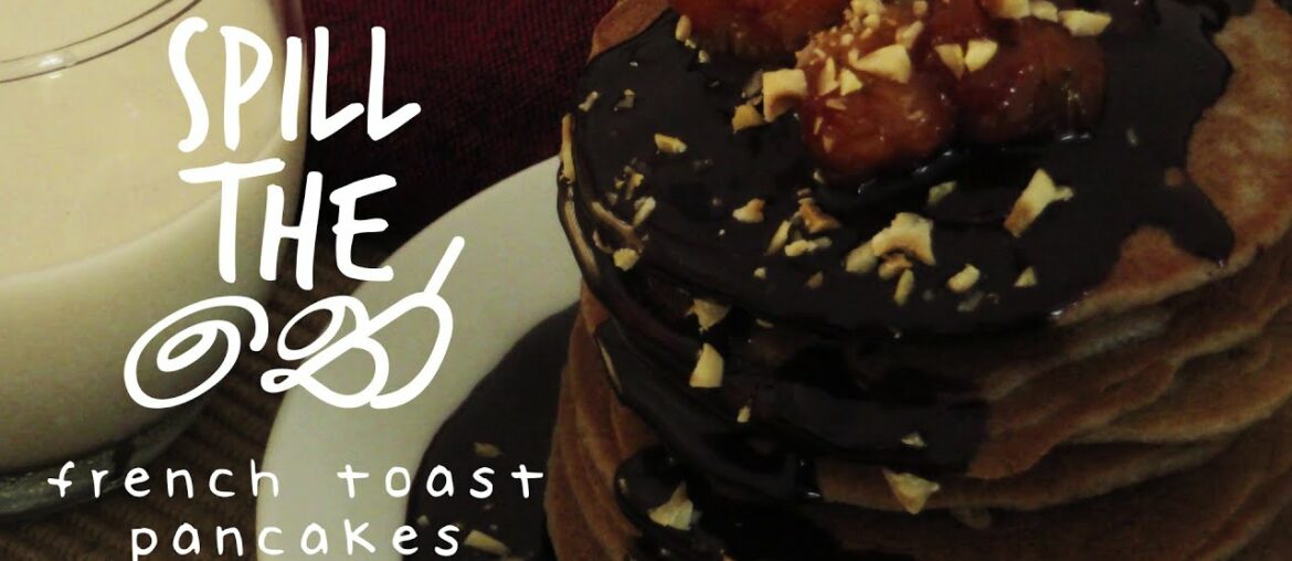 French Toast Pancakes Recipe   |   Spill the Tae