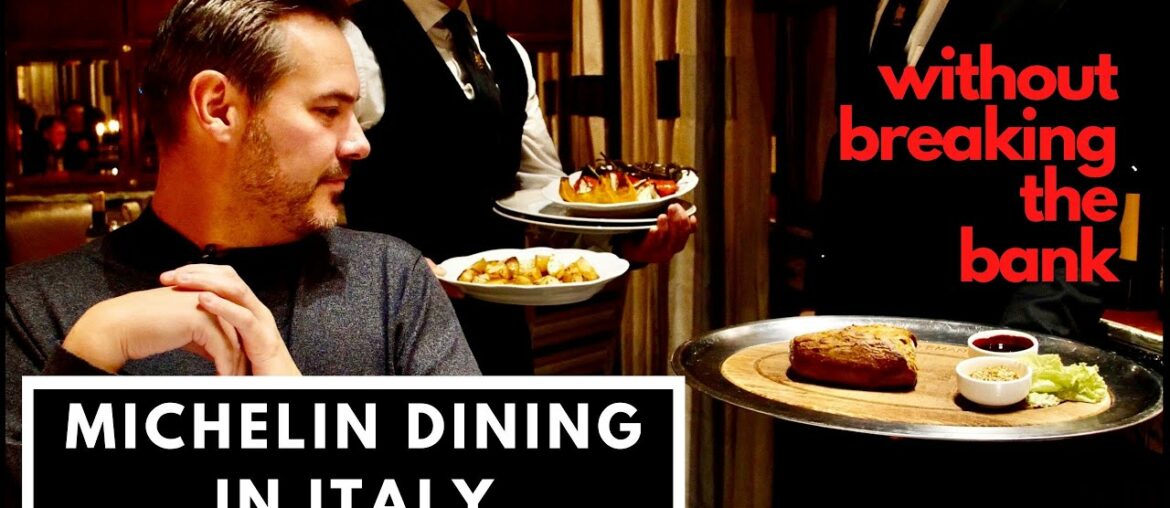 MICHELIN Dining In Italy (WITHOUT BREAKING THE BANK!!!) MICHELIN Dining In Italy (WITHOUT BREAKING THE BANK!!!)
