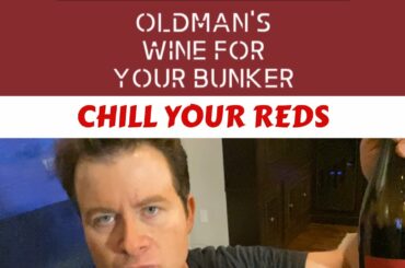 Chill Your Reds | Oldman's Wine for Your Bunker #19 | Maison L’Envoye Moulin-à-Vent