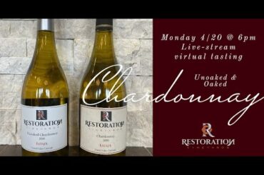 Chardonnay & Unoaked Chardonnay Virtual Tasting