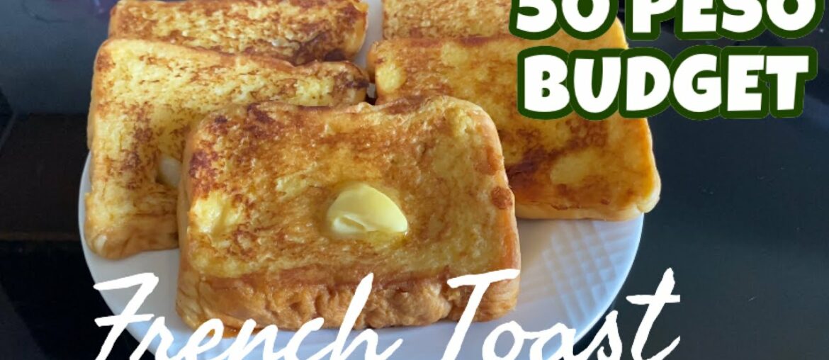 FRENCH TOAST RECIPE| HOW TO COOK FRENCH TOAST THE EASY WAY  | VLOG#11 | Lea Cayabyab