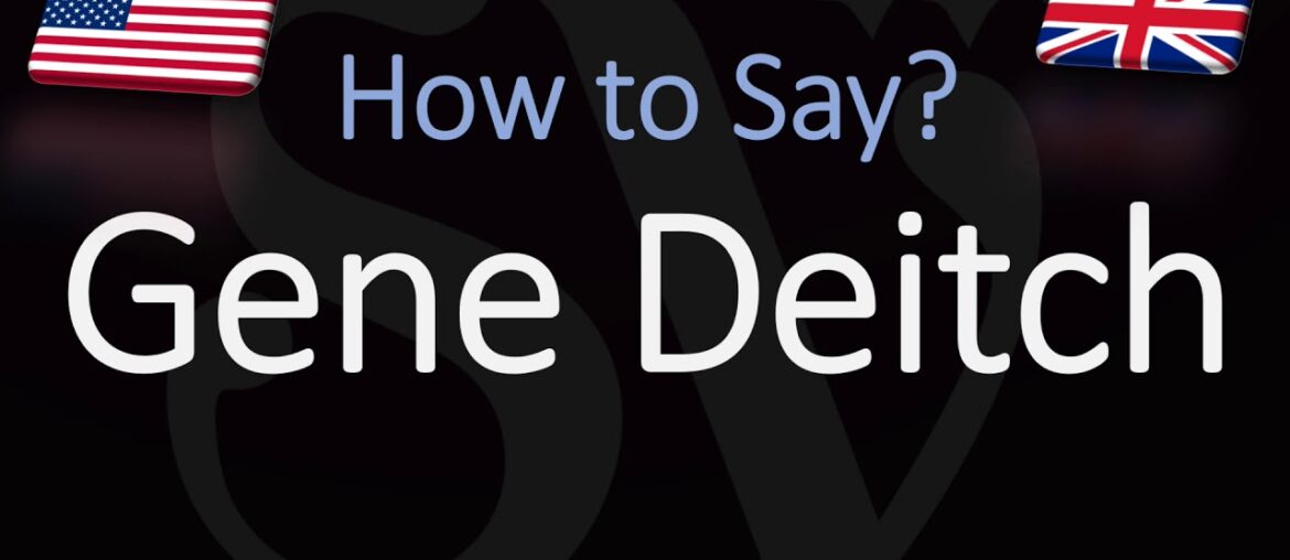 How to Pronounce Gene Deitch? (CORRECTLY) Tom & Jerry Illustrator Name Pronunciation