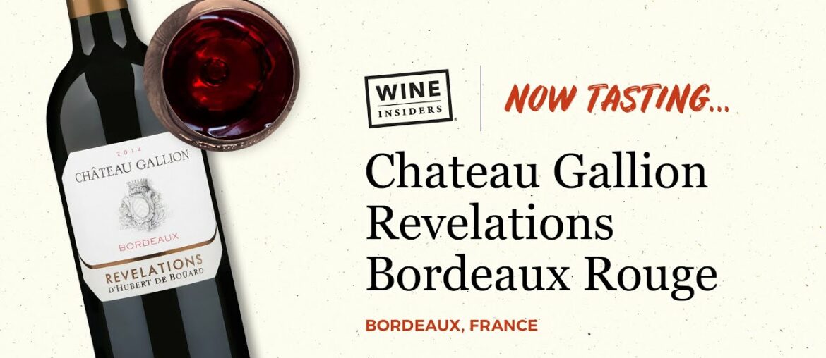 Château Gallion "Revelations" Bordeaux Rouge