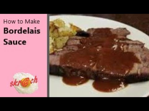 How to Make Bordelais Sauce (Red Wine Sauce) How to Make Bordelais Sauce (Red Wine Sauce)