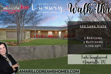 WALK THRU - For Sale, Lake Tanglewood, 102 Lago Vsita, Amarillo, TX by Connie Taylor