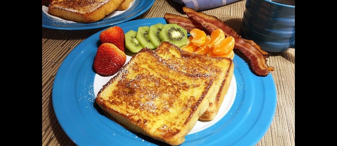 French Toast Recipe • A Quick & Easy Breakfast Delight! - Episode #412