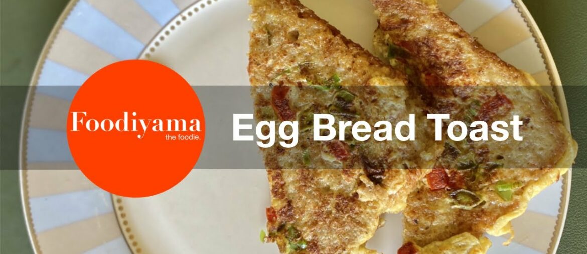 Egg Bread Toast | Bread Omelette | Masala French Toast | Healthy Breakfast Recipe | Egg Recipe Egg Bread Toast | Bread Omelette | Masala French Toast | Healthy Breakfast Recipe | Egg Recipe