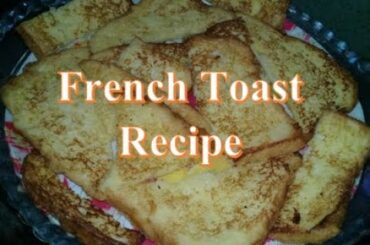 French Toast Recipe