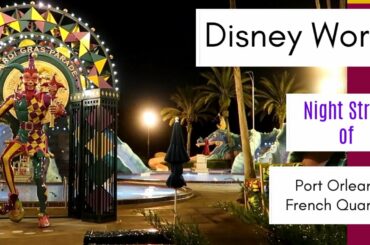 Night Stroll of Disney World's Port Orleans French Quarter & Riverside Resorts