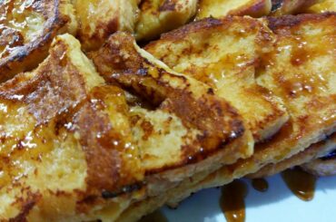 French Toast with Homemade Syrup | Easy Recipes