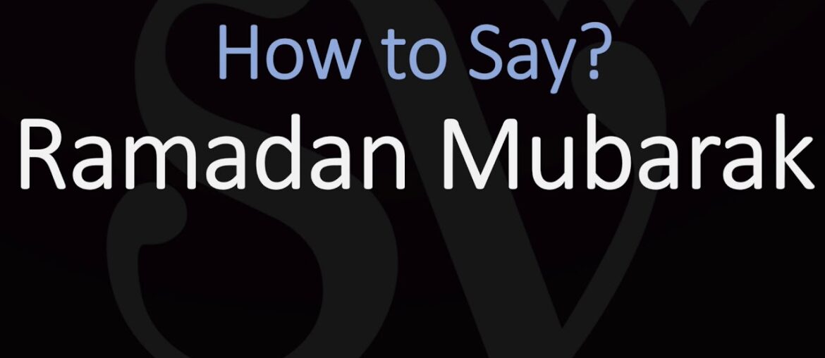 How to Pronounce Ramadan Mubarak? (CORRECTLY) English, Arabic Pronunciation How to Pronounce Ramadan Mubarak? (CORRECTLY) English, Arabic Pronunciation