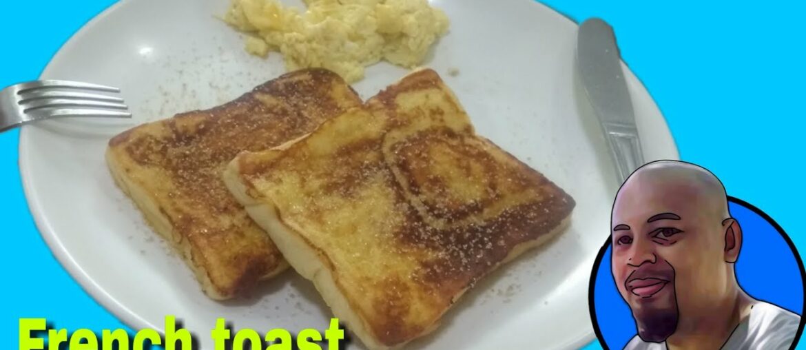 FRENCH TOAST | EASY RECIPE | ENJOY!