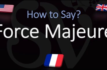 How to Pronounce Force Majeure? (CORRECTLY) English, American, French Pronunciation