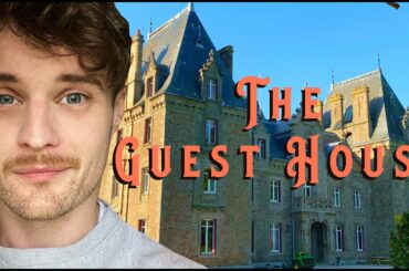 Tour The Amazing Chateau Guest House.